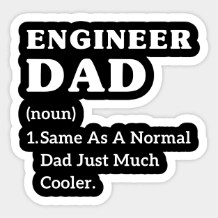 Engineer dad father's day mechanical engineer dad jokes Sticker